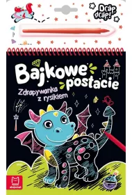 Bajkowe postacie. Zdrapywanka z rysikiem