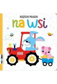 Na wsi. Ksi��eczka maluszka
