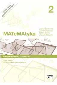 MATeMAtyka 2. Zbir zada dla szk ponadgimnazjalnych. Zakres podstawowy i rozszerzony