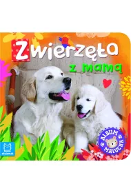 Album malucha. Zwierz�ta z mam�