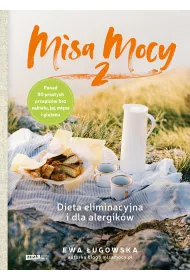 eBook Misa Mocy 2. Dieta eliminacyjna i dla alergikw mobi epub