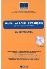 Niveau A1 pour le francais un referentiel + CD