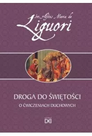 Droga do �wi�to�ci. O �wiczeniach duchowych
