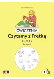 wiczenia. Czytamy z Fretk. Bolo cz.1 Samogoski