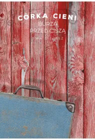 Burza przed cisz. Crka cieni. Tom 3