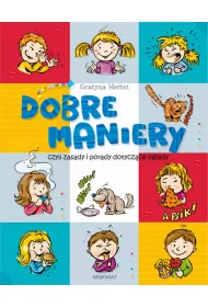 Dobre maniery czyli savoir-vivre dla dzieci