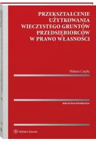 eBook Przeksztacenie uytkowania wieczystego gruntw przedsibiorcw w prawo wasnoci pdf