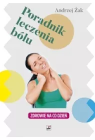 Poradnik leczenia b�lu