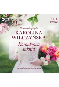 Audiobook Koronkowa suknia. Na now� drog� �ycia. Tom 2 CD