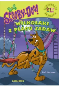 Scooby-Doo! Wilko�aki z placu zabaw. Poczytaj ze Scoobym