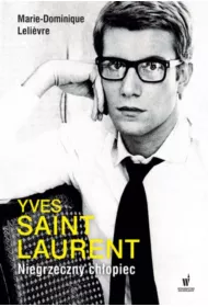 Yves Saint Laurent. Niegrzeczny ch�opiec (OT) * *