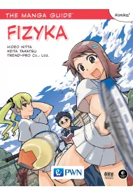 The Manga Guide. Fizyka