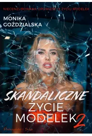 Skandaliczne ycie modelek 2