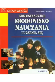 Komunikacyjne rodowisko nauczania i uczenia si