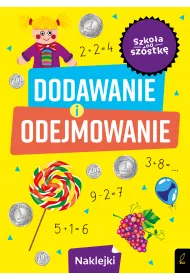 Szko�a na sz�stk�. Dodawanie i odejmowanie