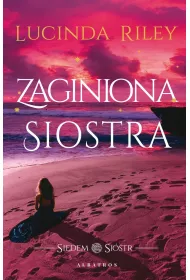 Zaginiona Siostra. Siedem Sistr. Tom 7