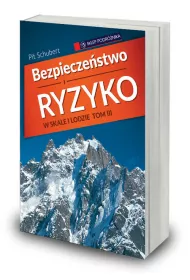 Bezpiecze�stwo i ryzyko w skale i lodzie T.3