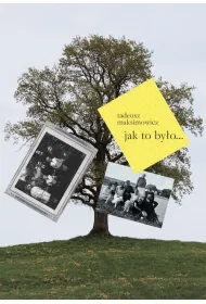 Jak to by�o...