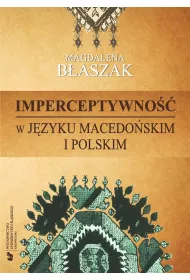Imperceptywno�� w j�zyku macedo�skim i polskim