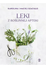 Leki z rolinnej apteki