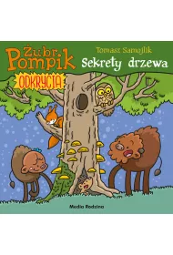 Sekrety drzewa. ubr Pompik. Odkrycia. Tom 4