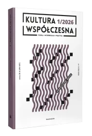 Kultura Wsp�czesna 1(135)/2026 - Nawiedzone media