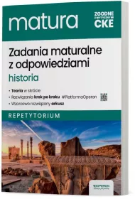 Zadania maturalne z odpowiedziami. Historia. Repetytorium