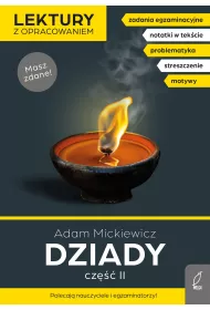 Dziady. Cz 2. Lektury z opracowaniem