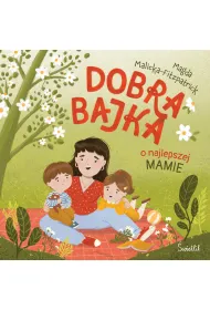 eBook Dobra bajka o najlepszej mamie mobi epub