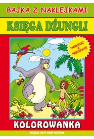 Bajka z naklejkami. Ksi�ga d�ungli. Kolorowanka