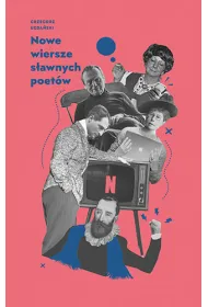 Nowe wiersze s�awnych poet�w