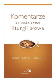 Komentarze do codziennej liturgii