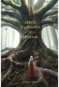 Serce T.1 Serce pochowane na drzewie