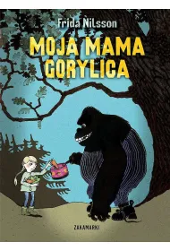 Moja mama Gorylica