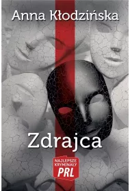 Najlepsze Krymina�y PRL Tom 26 Zdrajca