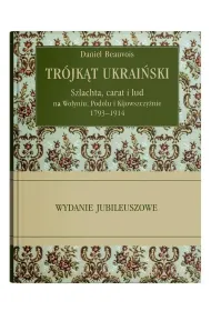 Tr�jk�t ukrai�ski. Szlachta, carat i lud na...