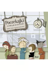 Poczekajki co robi� gdy nie ma co robi�