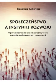 Spo�ecze�stwo a instynkt rozwoju