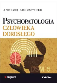 Psychopatologia czowieka dorosego