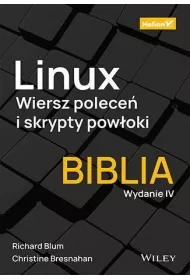 Linux. Wiersz polece i skrypty powoki.Biblia w.4