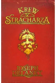 Krew Stracharza. Kroniki Wardstone. Tom 10