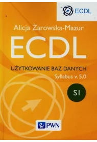 ECDL. Modu� S1. U�ytkowanie baz danych. Syllabus v. 5.0