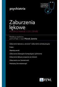 Zaburzenia l�kowe. Diagnozowane i leczenie