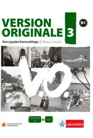 Version Originale 3 LO �wiczenia. J�zyk francuski + CD (wersja polska)
