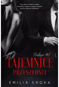 Tajemnice przeszoci. Haker. Tom 1