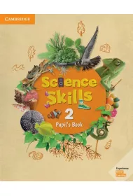 Science Skills 2 Pupil`s Book