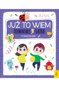 Elementarz 3-latka z naklejkami. Ju� to wiem