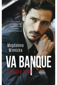 Va banque. Grzechy krwi