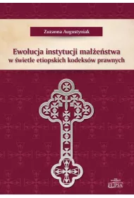 Ewolucja instytucji ma��e�stwa w �wietle etiopskich kodeks�w prawnych