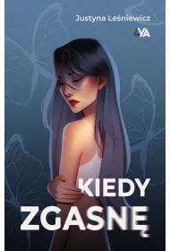 Kiedy zgasn